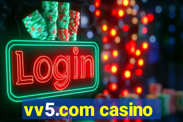 vv5.com casino